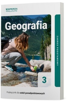 Geografia LO 3 Podręcznik ZP OPERON