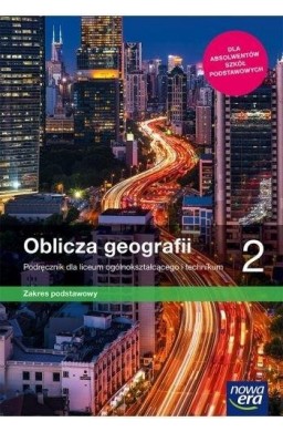 Geografia LO 2 Oblicza geografii Podr. ZP 2020 NE