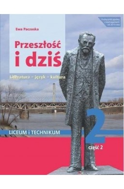 J.polski LO Przeszłość i dziś 2/2 w.2020 WSiP