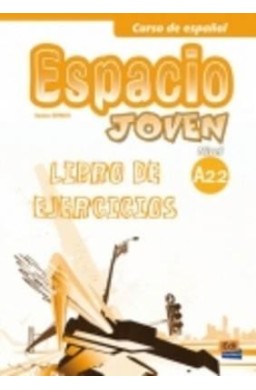 Espacio Joven A2.2 zeszyt ćwiczeń