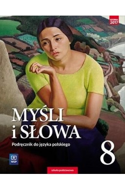 J.Polski SP 8 Myśli i słowa Podr. WSiP