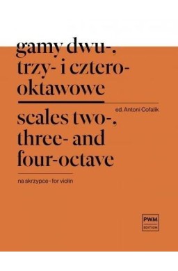 Gamy dwu-, trzy- i czterooktawowe na skrzypce PWM