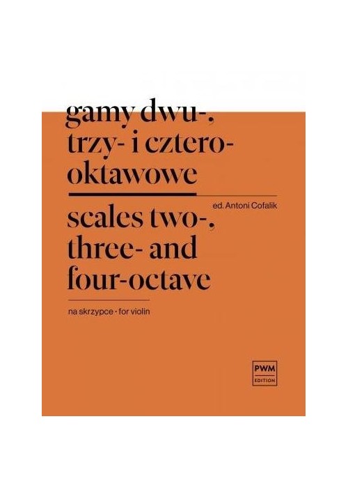 Gamy dwu-, trzy- i czterooktawowe na skrzypce PWM