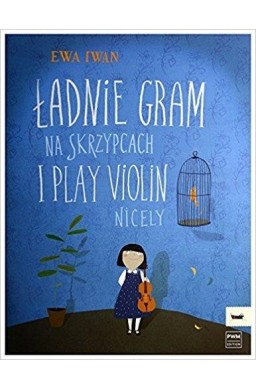 Ładnie gram na skrzypcach PWM