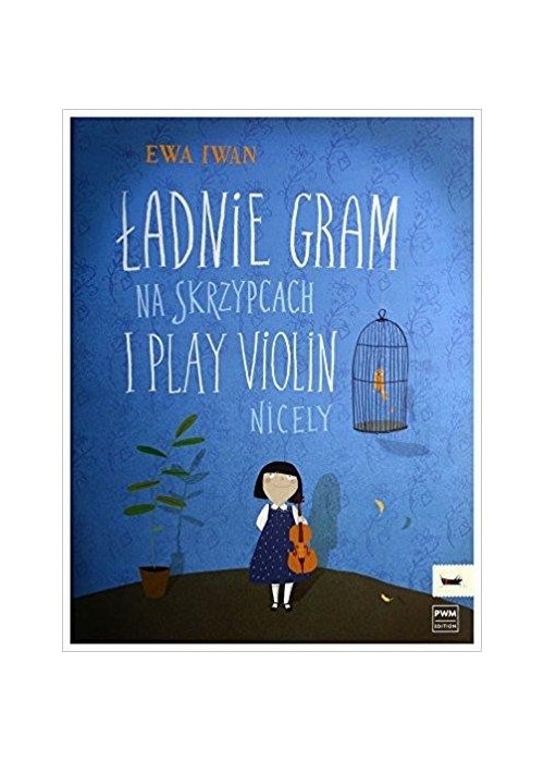 Ładnie gram na skrzypcach PWM Ładnie gram na skrzypcach PWM