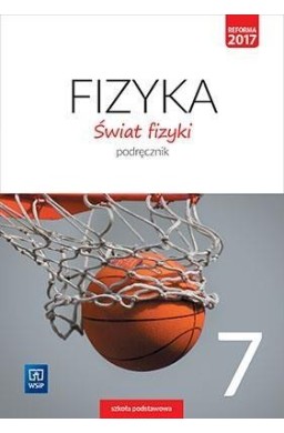 Fizyka SP 7 Świat fizyki Podr. WSiP