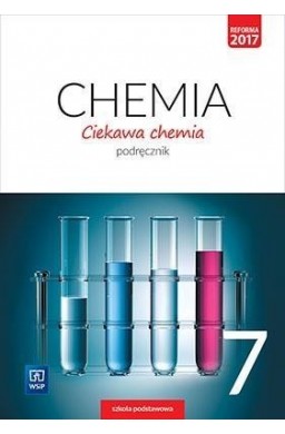 Chemia SP 7 Ciekawa chemia Podr. WSiP