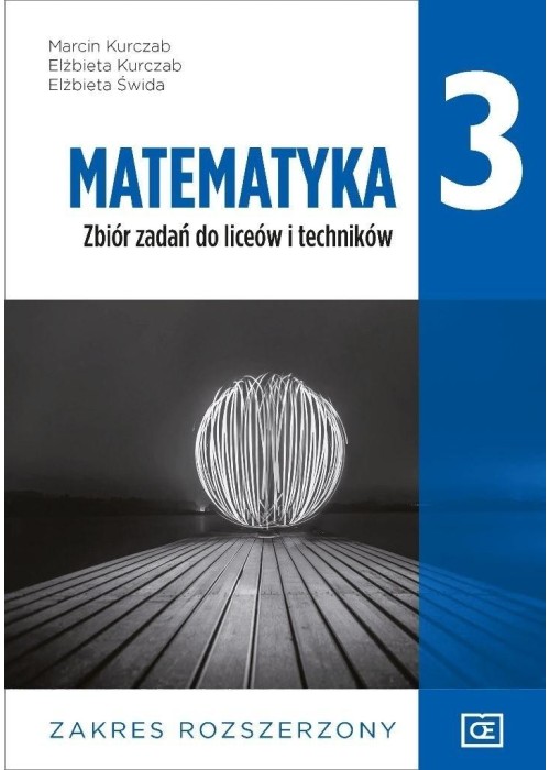 Matematyka LO 3 Zbiór zadań ZR NPP w.2021 OE PAZDR