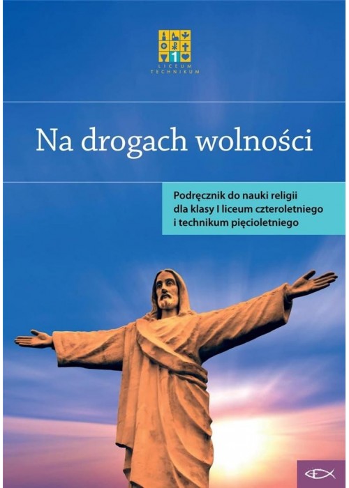 Katechizm LO 1 Na drogach wolności