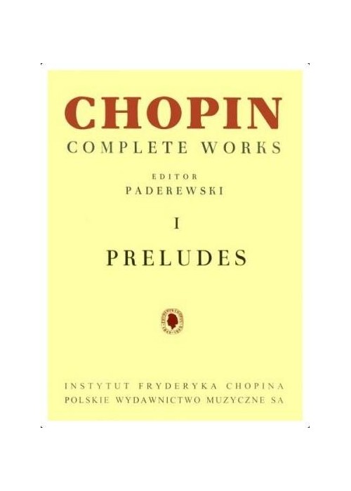 Chopin. Complete Works. Preludia I