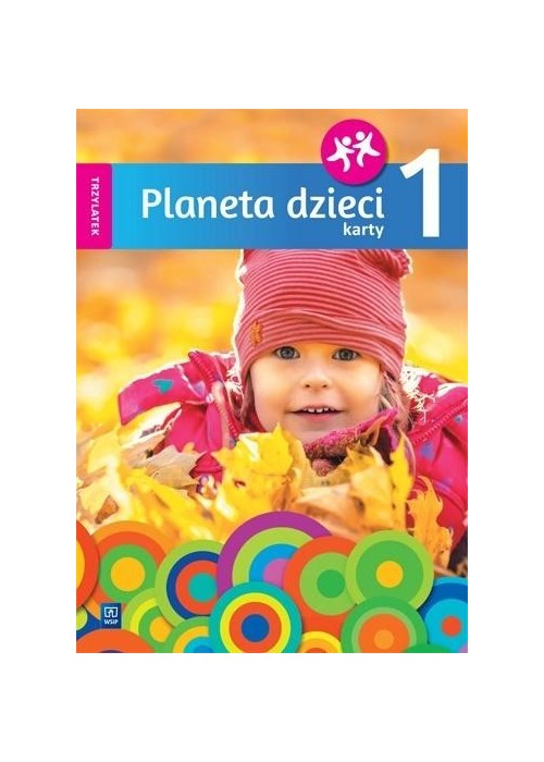 Planeta dzieci. Trzylatek. Karty pracy cz.1 WSiP