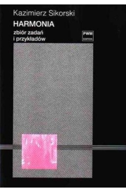 Harmonia. Zbiór zadań i przykładów w 6 PWM