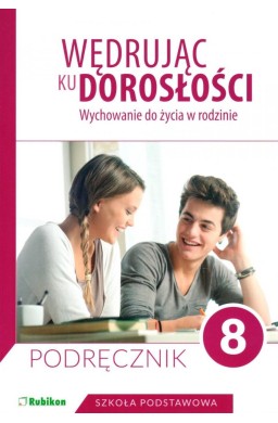 Wędrując ku dorosłości SP 8 pod. NPP RUBIKON