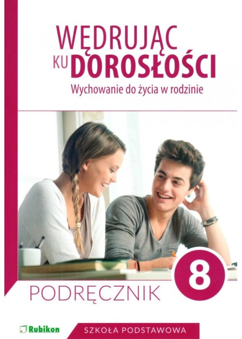 Wędrując ku dorosłości SP 8 pod. NPP RUBIKON