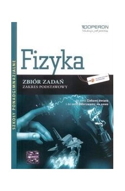 Fizyka LO zbiór zadań ZP w.2013 OPERON