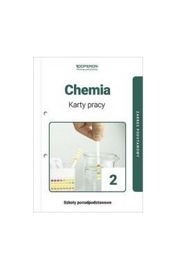 Chemia LO 2 Karty pracy ZP OPERON