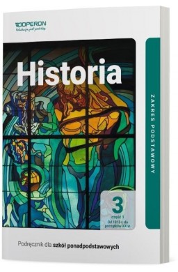 Historia LO 3 Podręcznik ZP cz.1 OPERON