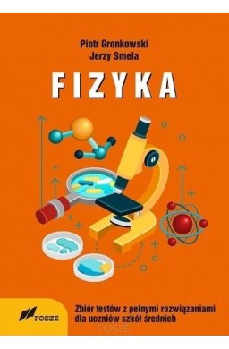 Fizyka zbiór testów z pełnymi rozwiązaniami