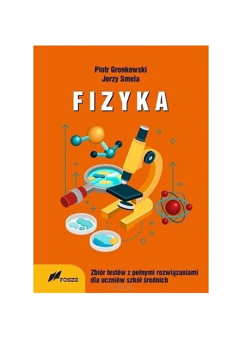 Fizyka zbiór testów z pełnymi rozwiązaniami