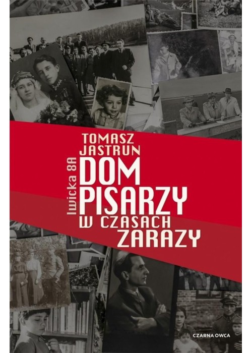 Dom pisarzy w czasach zarazy