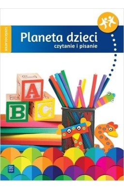 Planeta dzieci Sześciolatek Czyt. i pisanie WSiP