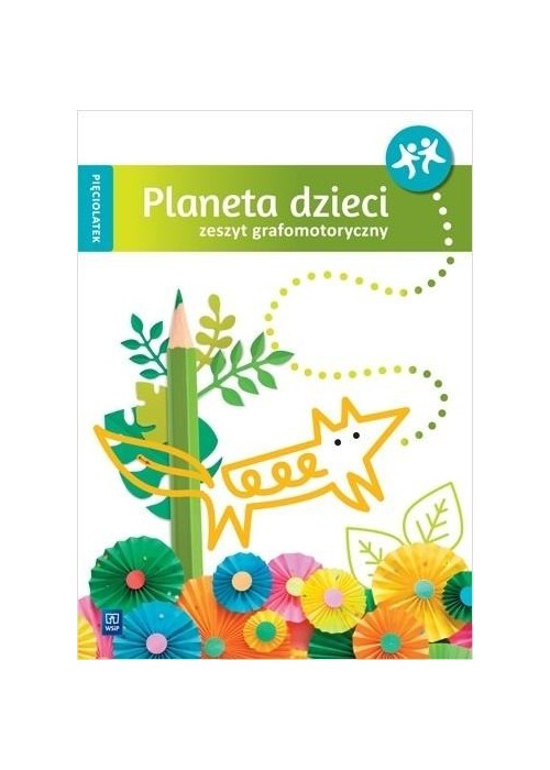 Planeta dzieci Pięciolatek. Zeszyt grafomotoryczny