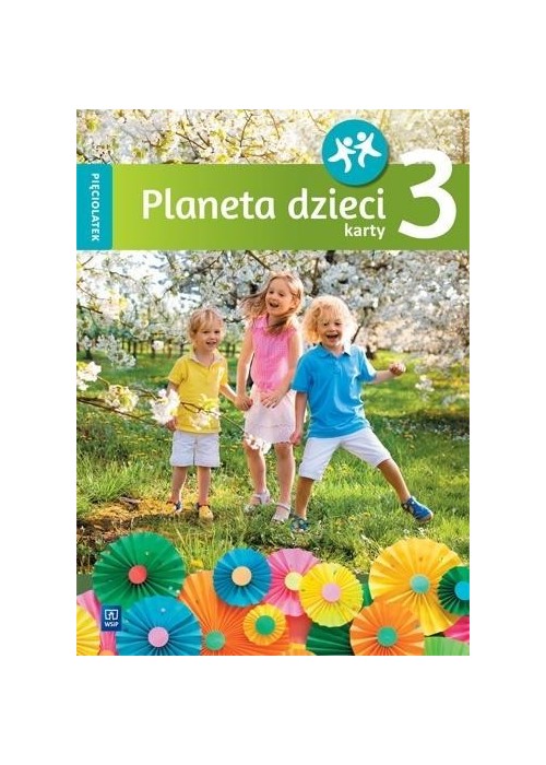 Planeta dzieci. Pięciolatek. Karty pracy cz.3 WSiP