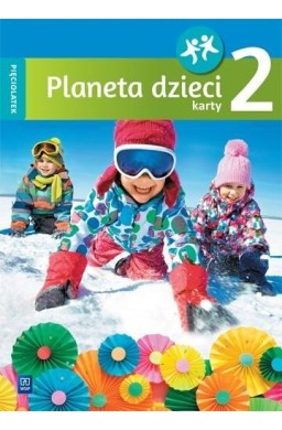 Planeta dzieci. Pięciolatek. Karty pracy cz.2 WSiP