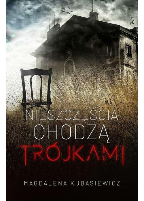 Nieszczęścia chodzą trójkami