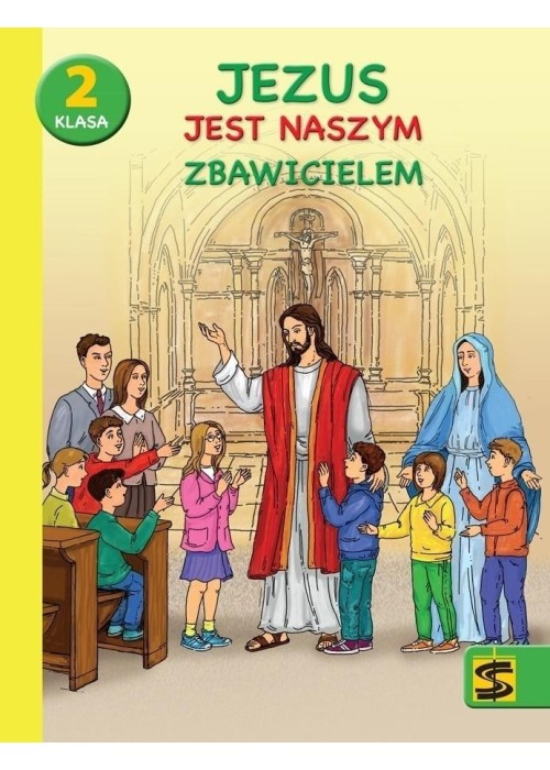 Katechizm SP 2 Jezus jest naszym Zbawicielem