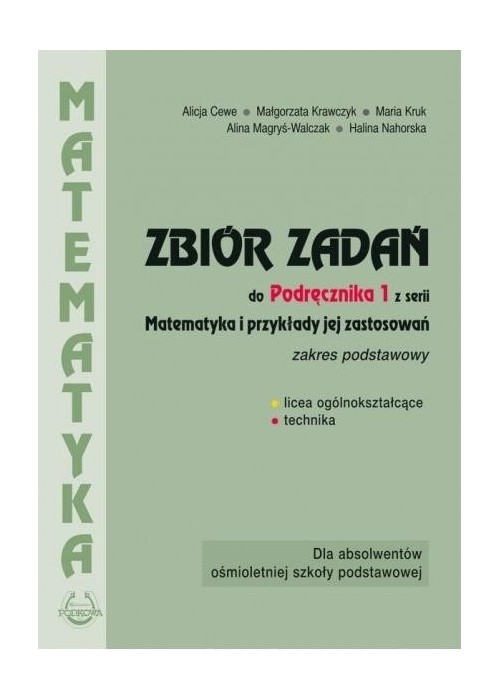 Matematyka i przykłady zast.1 LO zbiór zadań ZP