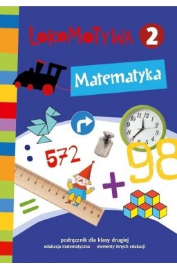 Lokomotywa 2 Matematyka podręcznik GWO