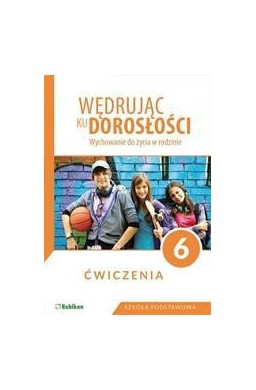 Wędrując ku dorosłości SP 6 ćw. w. 2019 RUBIKON