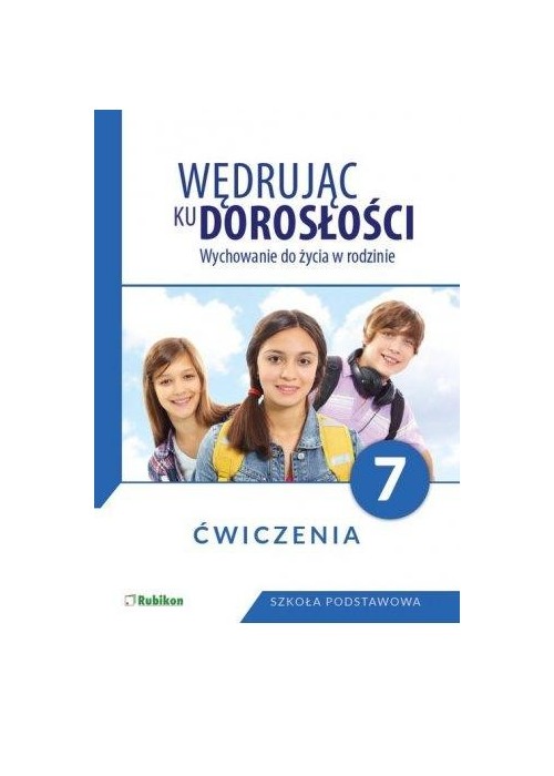 Wędrując ku dorosłości SP 7 ćw NPP RUBIKON