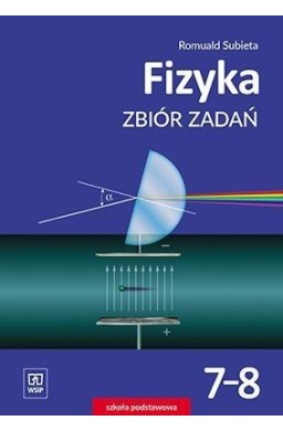 Fizyka SP 7-8 Zbiór Zadań WSiP