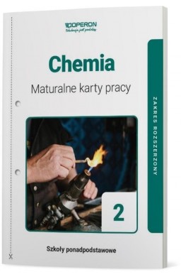 Chemia LO 2 Maturalne karty pracy ZR