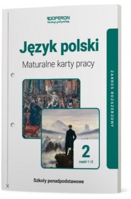 Język polski LO 2 Maturalne karty pracy ZR cz.1-2