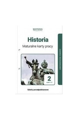 Historia LO 2 Maturalne karty pracy ZR cz.1-2