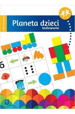 Planeta dzieci. Sześciolatek. Kodowanie WSiP