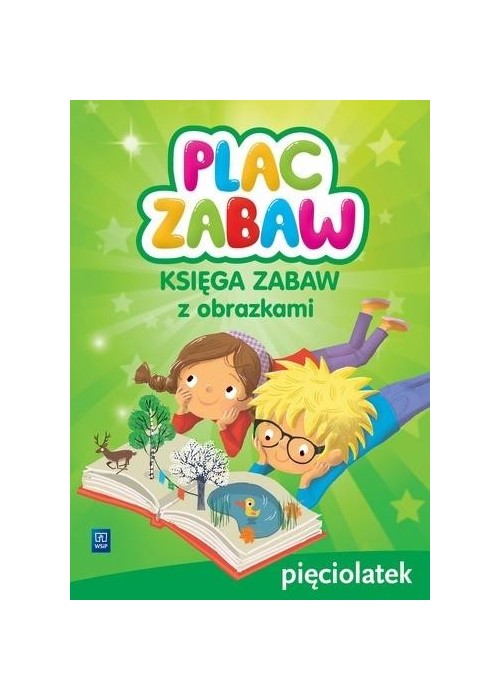 Plac zabaw. Pięciolatek Księga zabaw WSiP