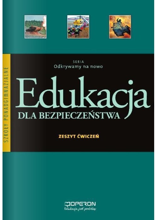 Edukacja dla bezp. LO Odkrywamy.. ćw w.2012 OPERON Edukacja dla bezp. LO Odkrywamy.. ćw w.2012 OPERON