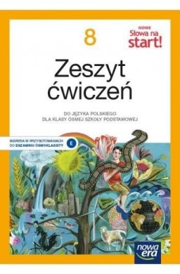 J.Polski SP 8 Nowe Słowa na start! ćw. 2021 NE