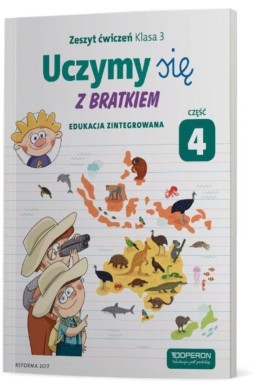 Uczymy się z Bratkiem 3 Zeszyt ćwiczeń cz. 4