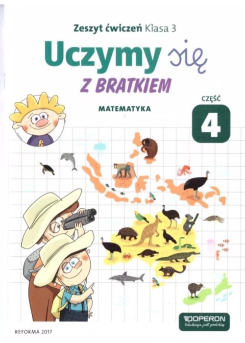 Uczymy się z Bratkiem 3 Matematyka ćw. cz. 4 Uczymy się z Bratkiem 3 Matematyka ćw. cz. 4