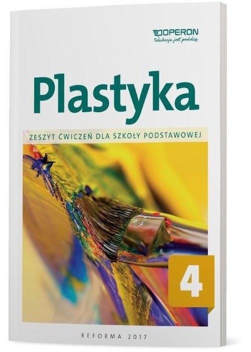 Plastyka SP 4 Zeszyt ćwiczeń OPERON Plastyka SP 4 Zeszyt ćwiczeń OPERON