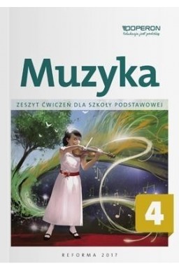 Muzyka SP 4 Zeszyt ćwiczeń OPERON