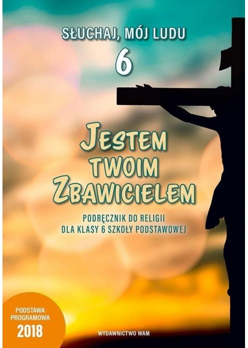 Katechizm SP 6 Jestem twoim Zbawicielem podr WAM