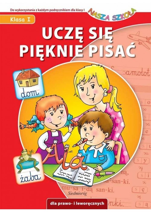 Uczę się pięknie pisać - Nasza Szkoła