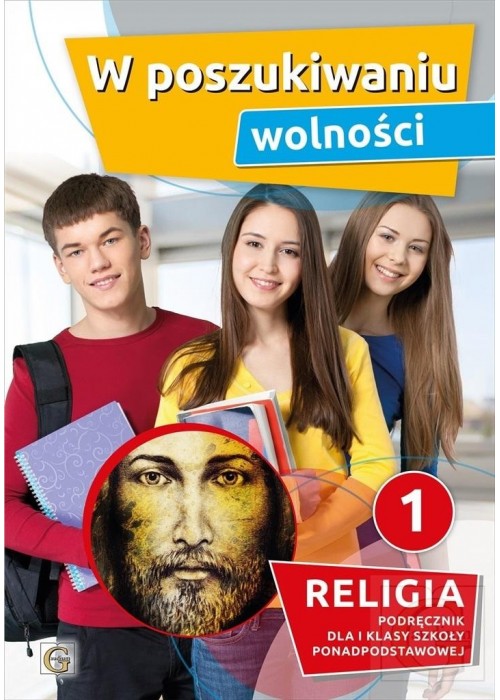 Katechizm LO 1 W poszukiwaniu wolności GAUDIUM