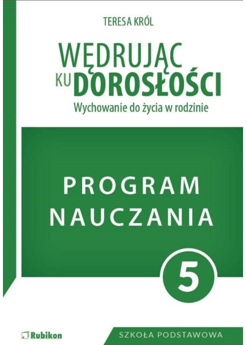 Wędrując ku dorosłości SP 5 program naucz. RUBIKON